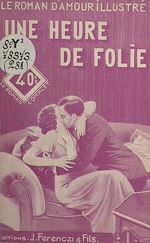 Télécharger le livre :  Une heure de folie