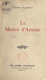 Télécharger le livre :  Le maître d'amour