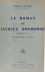 Download this eBook Le roman de Jacques Bonhomme