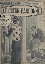 Télécharger le livre :  Le cœur pardonne