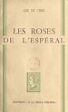 Télécharger le livre :  Les roses de l'Espéral
