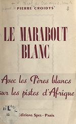 Télécharger le livre :  Le marabout blanc