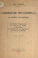 Télécharger le livre :  L'organisation professionnelle en matière économique