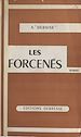 Télécharger le livre :  Les forcenés