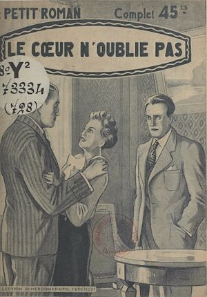 Téléchargez le livre :  Le cœur n'oublie pas