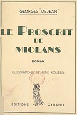 Télécharger le livre :  Le proscrit de Miolans