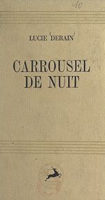 Télécharger le livre :  Carrousel de nuit
