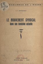 Télécharger le livre :  Le mouvement syndical dans son évolution actuelle