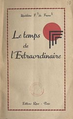 Télécharger le livre :  Le temps de l'extraordinaire