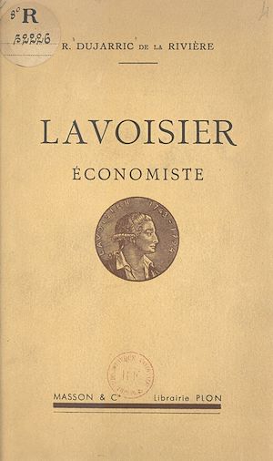 Téléchargez le livre :  Lavoisier économiste