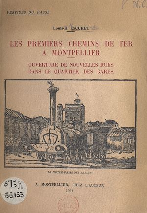 Téléchargez le livre :  Les premiers chemins de fer à Montpellier