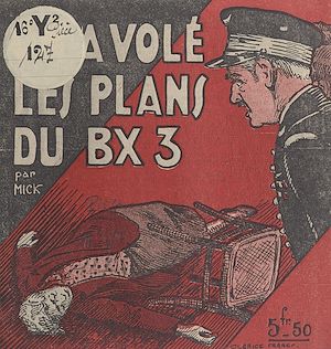 Téléchargez le livre :  On a volé les plans du BX3