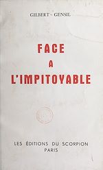 Télécharger le livre :  Face à l'impitoyable