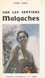 Télécharger le livre :  Sur les sentiers malgaches