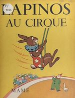 Télécharger le livre :  Lapinos au cirque