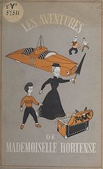 Télécharger le livre :  Les aventures de Mademoiselle Hortense