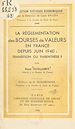 Télécharger le livre :  La réglementation des bourses de valeurs en France depuis juin 1940 : transition ou parenthèse ?