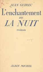 Download this eBook L'enchantement de la nuit