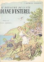 Télécharger le livre :  Au royaume de la fée Diane d'Estérel