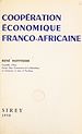Télécharger le livre :  Coopération économique franco-africaine