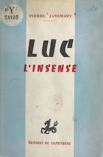 Télécharger le livre :  Luc l'insensé