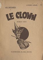 Télécharger le livre :  Les destinées : le clown