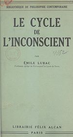 Télécharger le livre :  Le cycle de l'inconscient