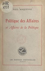 Download this eBook Politique des affaires et affaires de la politique
