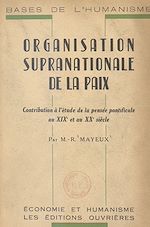 Télécharger le livre :  Organisation supranationale de la paix