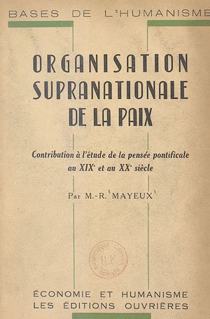 Téléchargez le livre :  Organisation supranationale de la paix