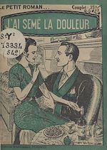 Download this eBook J'ai semé la douleur