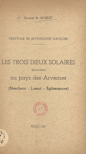 Téléchargez le livre :  Triptyque de mythologie gauloise
