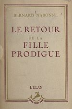 Télécharger le livre :  Le retour de la fille prodigue