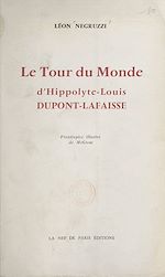 Télécharger le livre :  Le tour du monde d'Hippolyte-Louis Dupont-Lafraisse