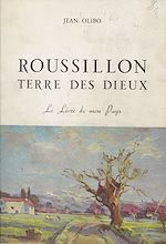 Télécharger le livre :  Roussillon, terre des dieux