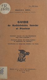 Télécharger le livre :  Guide du radiesthésiste sourcier et planteur