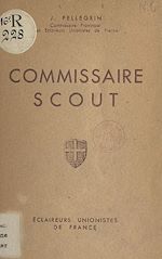 Télécharger le livre :  Commissaire scout
