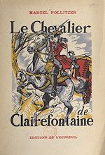 Télécharger le livre :  Le chevalier de Clairefontaine