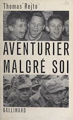 Télécharger le livre :  Aventurier malgré soi