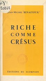 Télécharger le livre :  Riche comme Crésus