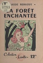 Télécharger le livre :  La forêt enchantée