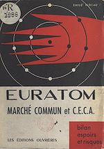 Télécharger le livre :  Euratom, marché commun et C.E.C.A.