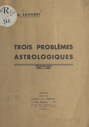 Téléchargez le livre :  Trois problèmes astrologiques