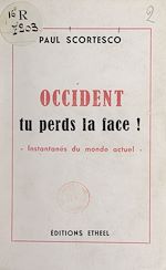 Télécharger le livre :  Occident tu perds la face !
