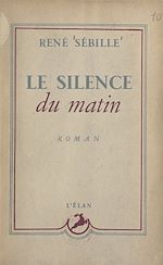 Télécharger le livre :  Le silence du matin