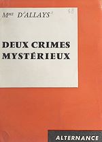 Download this eBook Deux crimes mystérieux