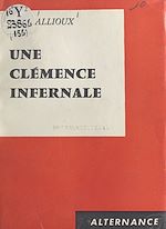 Download this eBook Une clémence infernale