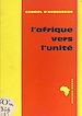 Télécharger le livre :  L'Afrique vers l'unité