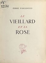 Télécharger le livre :  Le vieillard et la rose