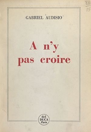 Téléchargez le livre :  À n'y pas croire